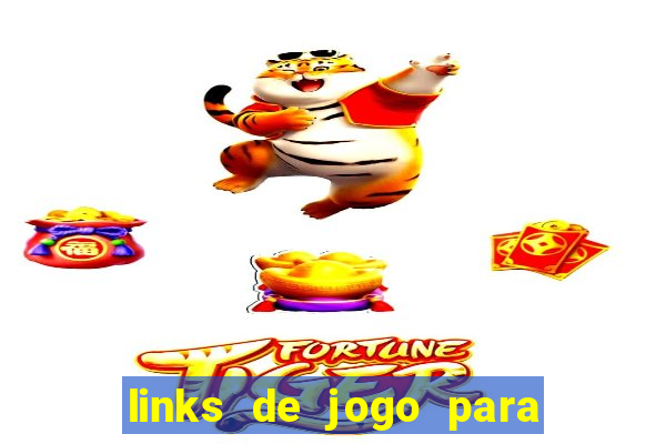 links de jogo para ganhar dinheiro